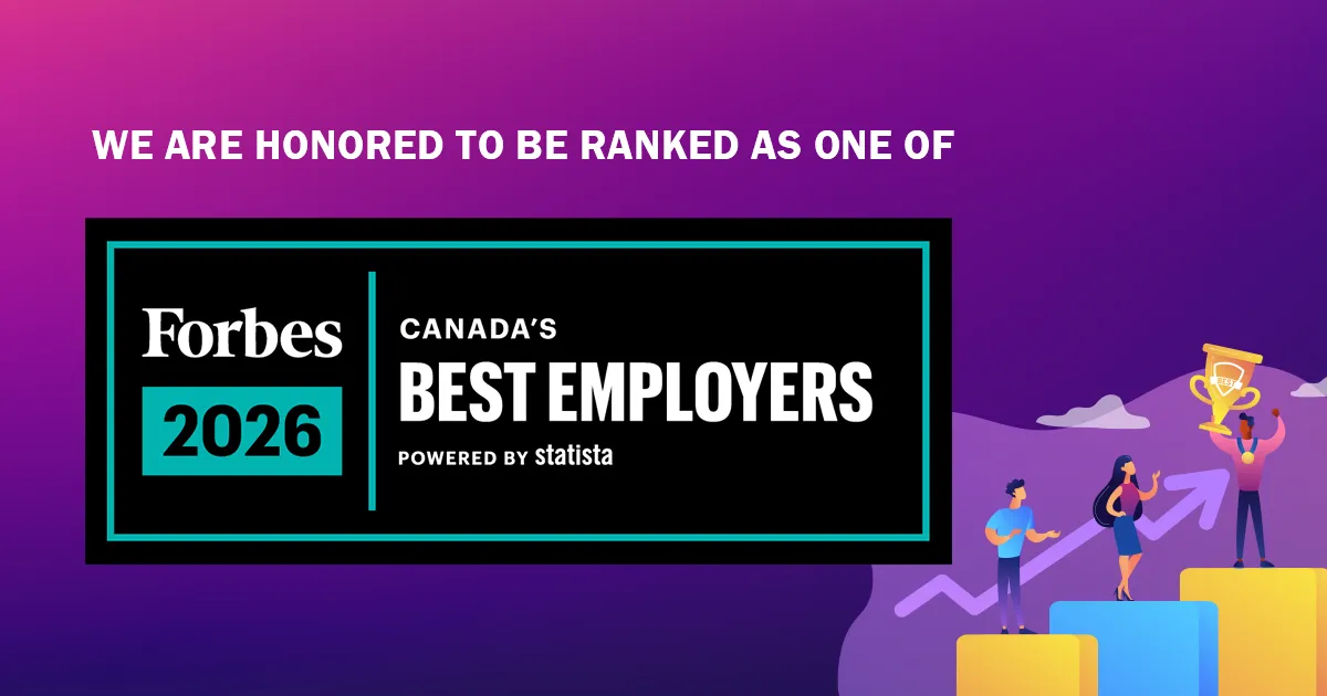 We are honored to be ranked as one of Canada's best employers by Forbes